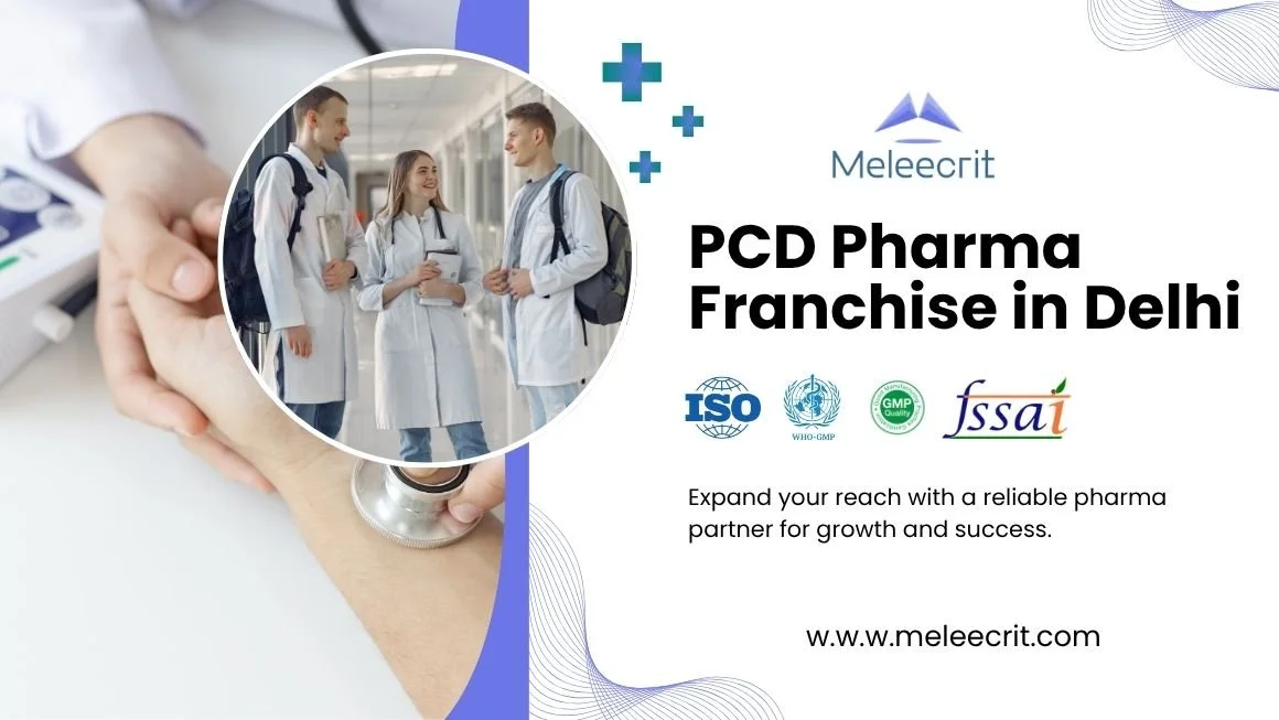 Pharma Franchise In Delhi by Meleecrit Pharma